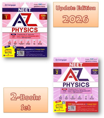 Cengage NEET A To Z – Physics, Part-1 + Part-2 [Set Of 2 Books ] With FREE 38 Year's NEET PYQs On Cengage Digital - For New Edition 2026 Exam(Paperback, Cengage Neet Expeart Team)