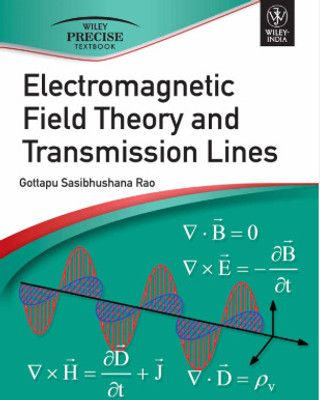 Electromagnetic Field Theory And Transmission Lines(Paperback, unknown)