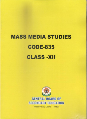 Mass Media Studies [ Code-835] Textbook Class - 12(Paperback, CBSE)