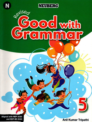 Neuberg Revised Good With Grammar For Class-5(Paperback, Anil Kumar Tripathy)
