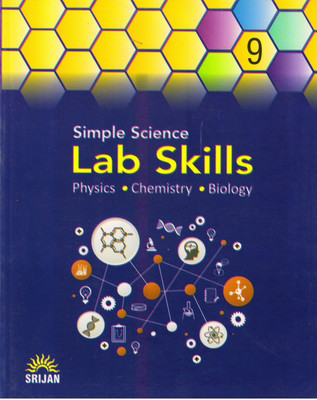 Simple Science Lab Skills For Class 9 (Physics Chemistry Biology)(Paperback, S.C. Gupta, Rajan Dhingra, Shalini Mahajan)