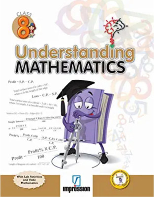 Impression Understanding MATHEMATICS Class 8(Paperback, Lata Wishram)