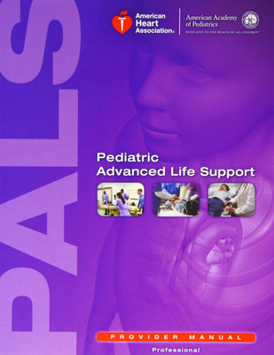 Pediatric Advanced Life Support Provider Manual Paperback(Paperback, M.D. Chameides, Leon)