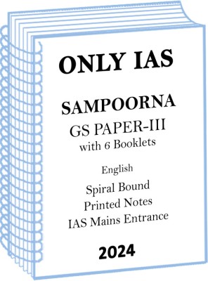 Only IAS Disaster Management EVS Eco Security Science Tech And Social Justice Sampoorna GS Paper-III Printed Notes In English For IAS Mains 2024(Spiral Bound, Only IAS)