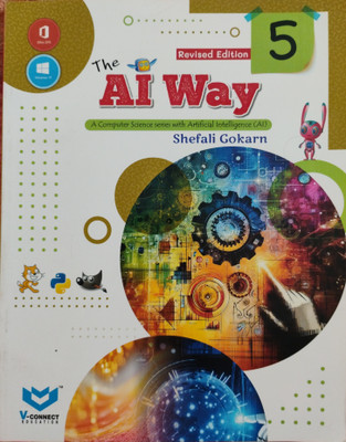 Revised Edition Al Way A Computer Science Series With Artificial Intelligence Al Class 5(Paperback, Shefali Gokarn)