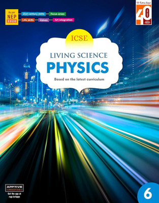 ICSE Living Science Physics Based On The Latest Curriculum Class-6(Paperback, Rajen K. Agarwal)