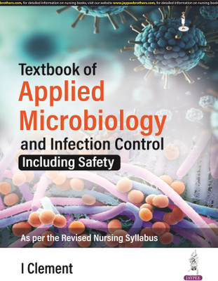 Textbook Of Applied Microbiology And Infection Control (English, Paperback, Clement I)(Paperback, Clement I)