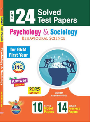 24 SOLVED TEST PAPERS - Psychology & Sociology For GNM First Year Students 2025(Paperback, Vijayam Academic Unit)