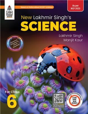 S Chand | New Lakhmir Singh's | Science | Class 6 | Edition 2025-26 |(Paperback, Lakhmir Singh & Manjit Kaur)