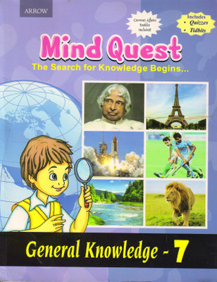 Arrow Mind Quest General Knowledge - 7(Paperback, A TEAM OF EXPERIENCED TEACHERS)