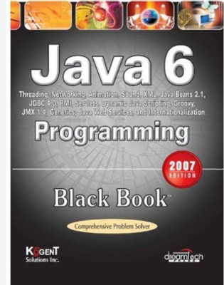 Java 6 Programming Black Book, New Ed(Paperback, unknown)