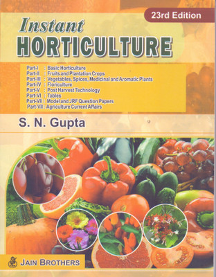 Instant Horticulture - 23rd Revised And Updated Edition - 2025 (Paperback, S.N. Gupta) (BOOK, S.N. GUPTA)(Paperback, sn gupta)