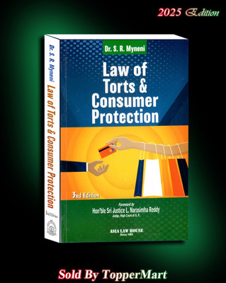 Law Of Torts & Consumer Protection 3rd Edition 2025(Paperback, DR. S.R MYNENI)