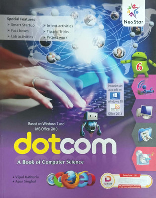 Dotcom A Book Of Computer Science Class 6(Pepper back, Vipul kathuria, Apar singhal)