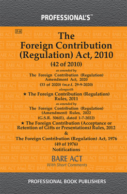 Foreign Contribution (Regulation) Act, 2010 Alongwith Rules(Paperback, Professional)
