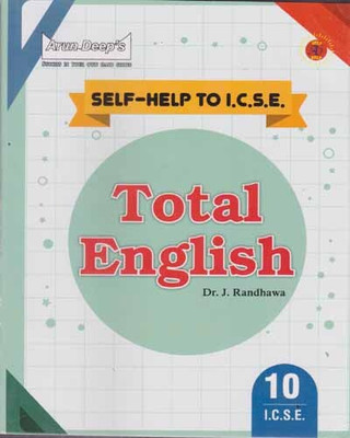Self-Help To I.c.s.e. Total English For Class - 10, By Dr. J. Randhawa`(Paperback, DR. J. RANDHAWA)