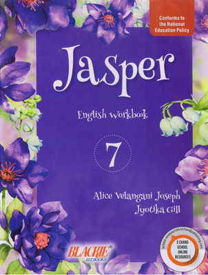 Jasper English Workbook - 7(Paperback, JYOTIKA GILL, Alice Velangani Joseph)