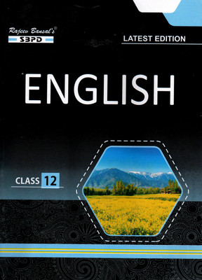 NCERT English Class 12 Syllabus Prescribed By CBSE Board(Paperback, Jay Bansal, Kanika Agarwal)