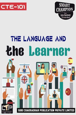 IGNOU CTE 101 Solved Guess Papers Pdf From IGNOU Study Material/Book Titled The Language And The Learner For Exam Preparation (Latest Syllabus) IGNOU Certificate In Teaching Of English As A Second Language (CTE)(Paperback, BHAVYA KUMAR SAHNI)