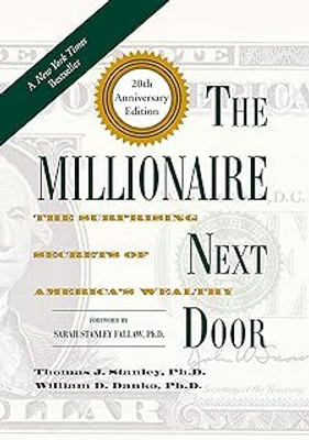 The Millionaire Next Door(Paperback, Thomas J. Stanley)
