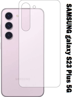welldesign Back Screen Guard for SAMSUNG Galaxy S23 Plus 5G, SAMSUNG S23 Plus 5G(Pack of 1)