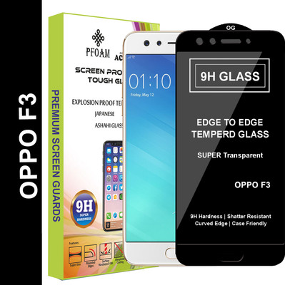 PFOAM Edge To Edge Tempered Glass for Oppo F3(Pack of 1)