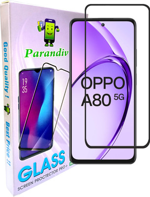 PARANDIV Edge To Edge Tempered Glass for Branded High Quality, Oppo A80 5G(Pack of 1)