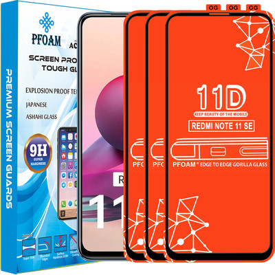 PFOAM Edge To Edge Tempered Glass for REDMI NOTE 11 SE(Pack of 3)