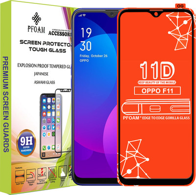 PFOAM Edge To Edge Tempered Glass for OPPO F11(Pack of 1)