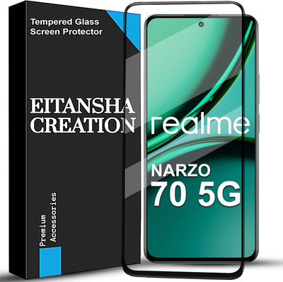 EITANSHA CREATION Edge To Edge Tempered Glass for Realme Narzo 70 5G, realme NARZO 70 5G(Pack of 1)