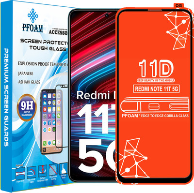 PFOAM Edge To Edge Tempered Glass for REDMI NOTE 11T 5G(Pack of 1)
