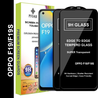 PFOAM Edge To Edge Tempered Glass for OPPO F19(Pack of 2)