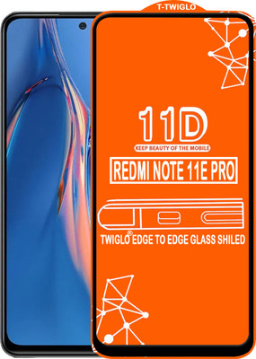 TWIGLO Edge To Edge Tempered Glass for REDMI NOTE 11E PRO(Pack of 1)