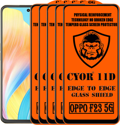 CYOR Edge To Edge Tempered Glass for OPPO F23 5G(Pack of 5)