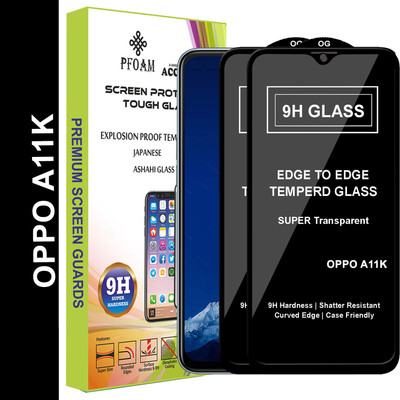 PFOAM Edge To Edge Tempered Glass for OPPO A11K(Pack of 2)