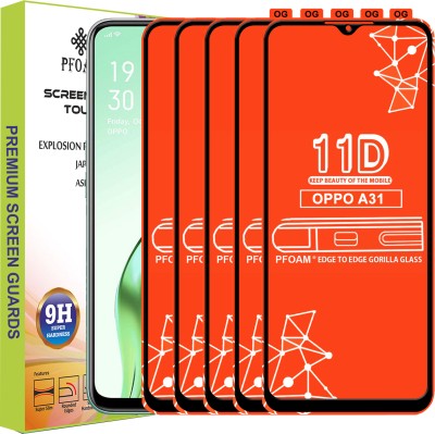 PFOAM Edge To Edge Tempered Glass for OPPO A31(Pack of 5)