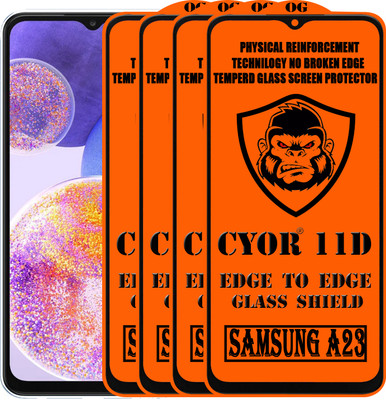 CYOR Edge To Edge Tempered Glass for SAMSUNG A23(Pack of 4)