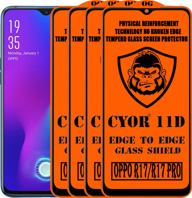 CYOR Edge To Edge Tempered Glass for OPPO R17(Pack of 4)