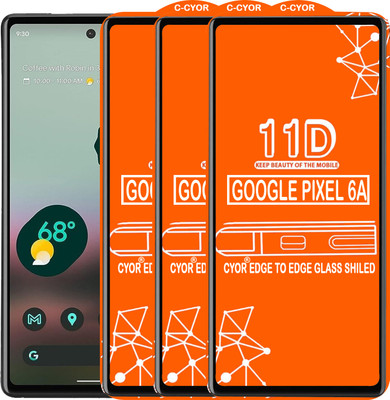 CYOR Edge To Edge Tempered Glass for GOOGLE PIXEL 6A(Pack of 3)