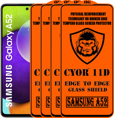 CYOR Edge To Edge Tempered Glass for SAMSUNG A52(Pack of 4)