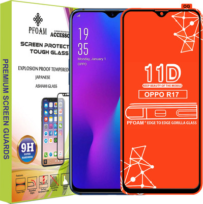 PFOAM Edge To Edge Tempered Glass for OPPO R17(Pack of 1)