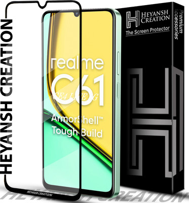 HEYANSH CREATION Edge To Edge Tempered Glass for Realme C61 5G(Pack of 1)