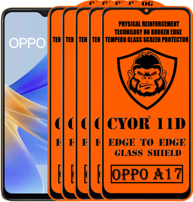 CYOR Edge To Edge Tempered Glass for OPPO A17(Pack of 5)