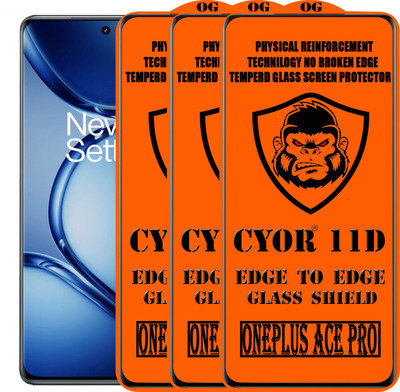 CYOR Edge To Edge Tempered Glass for ONEPLUS ACE PRO(Pack of 3)