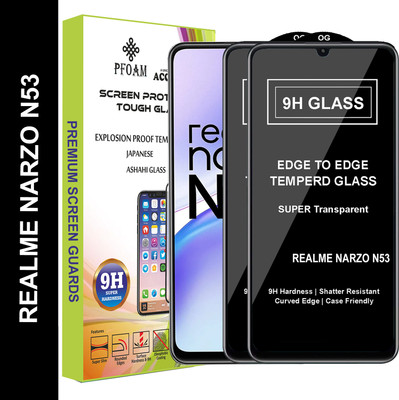 PFOAM Edge To Edge Tempered Glass for REALME NARZO N53(Pack of 2)
