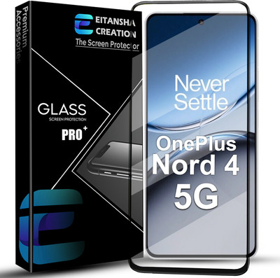 EITANSHA CREATION Edge To Edge Tempered Glass for OnePlus Nord 3 5G, OnePlus Nord 3, OnePlus Nord 4 5G, OnePlus Nord 4(Pack of 1)