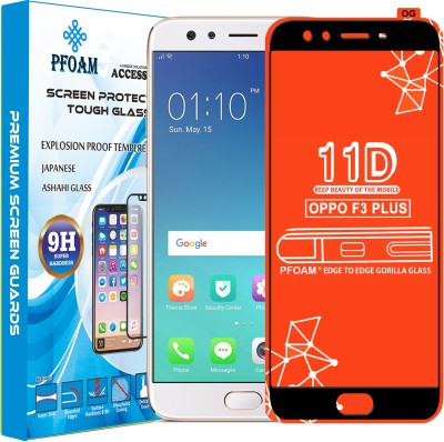 PFOAM Edge To Edge Tempered Glass for OPPO F3 PLUS(Pack of 1)