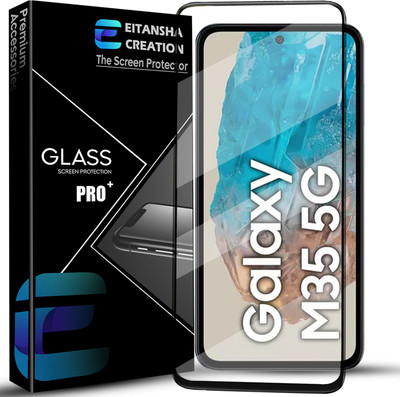 EITANSHA CREATION Edge To Edge Tempered Glass for Samsung Galaxy M35 5G, Samsung Galaxy M35(Pack of 1)
