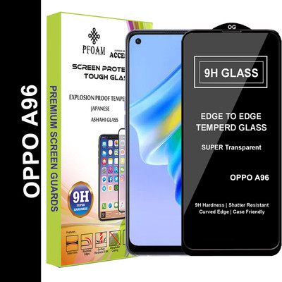 PFOAM Edge To Edge Tempered Glass for OPPO A96(Pack of 1)