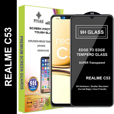 PFOAM Edge To Edge Tempered Glass for REALME C53(Pack of 1)
